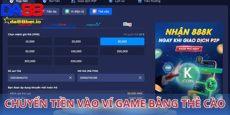 Chuyển tiền vào ví game bằng thẻ cào đơn giản 