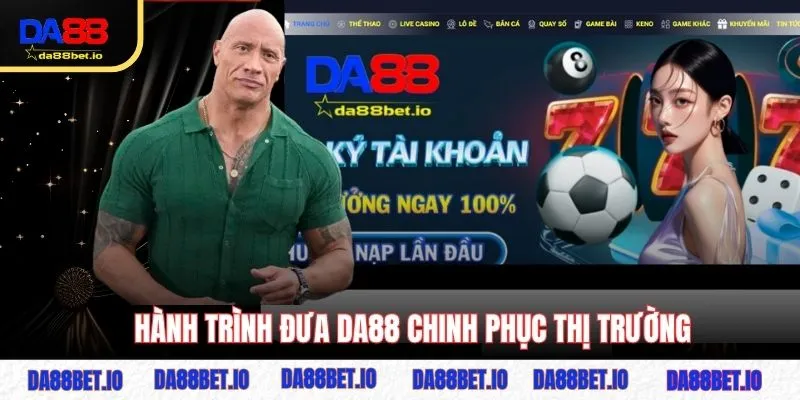 Hành trình CEO Dwayne Johnson đưa DA88 chinh phục thị trường