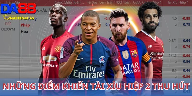 Tìm hiểu những điểm khiến tài xỉu hiệp 2 thu hút