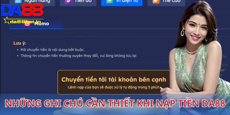 Người chơi nên bỏ túi những ghi chú cần thiết khi nạp tiền DA88