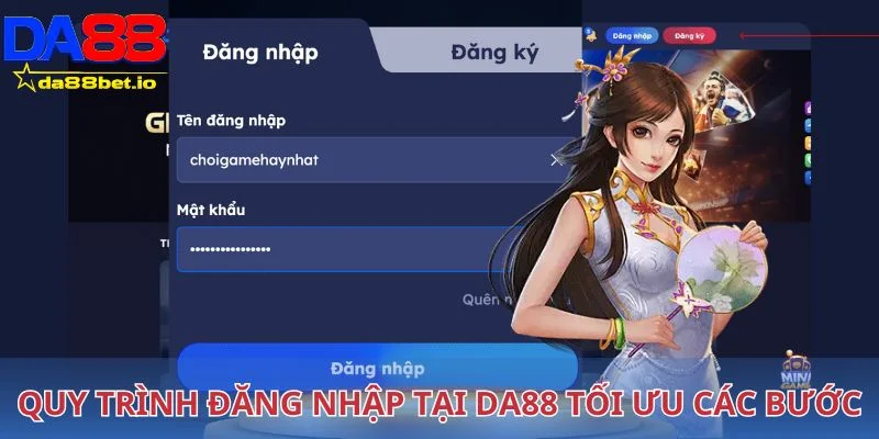 Quy trình đăng nhập tại DA88 tối ưu các bước rất nhanh gọn