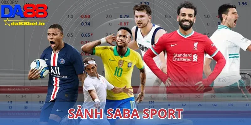 Tổng hợp thông tin về sảnh Saba Sports